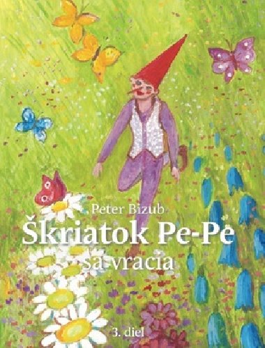 kriatok pe-pe sa vracia - Peter Bizub
