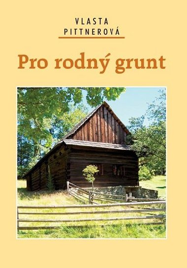 Pro rodn grunt - Vlasta Pittnerov