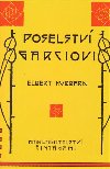 Poselstv Garciovi - Elbert Hubbard