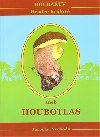 Houbav Hradec Krlov aneb Houbotlas - Jaroslav Svoboda