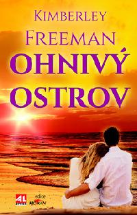 Ohniv ostrov - Kimberley Freeman
