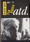 Antonn Ma. Film, divadlo atd. - Josef Fry