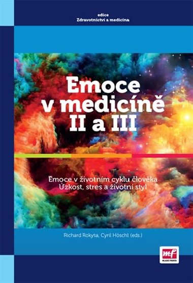 Emoce v medicn II a III - Richard Rokyta; Cyril Hschl