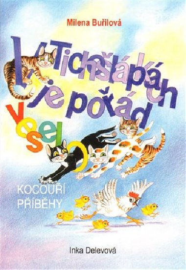 V Ticholpkch je pod veselo - Kocou pbhy - Milena Builov