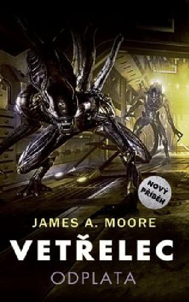 Vetelec - Odplata - James A. Moore