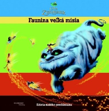 Cililing a zver nezver faunina vek misia - 