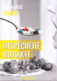 Nespchejte do rakve - je zdravj zemt? - Tom Kapar