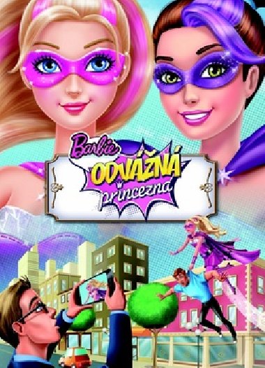 Barbie - Odvn princezna - Filmov pbh - Mattel