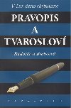 Pravopis a tvaroslov. - Radoslava Brabcov