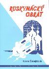Ruskymck obrat - Ivana mejdov