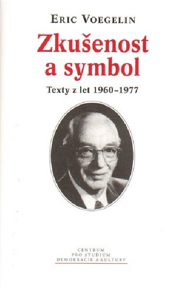 Zkuenost a symbol - Eric Voegelin