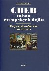 Cheb msto evropskch djin - Boldt Frank