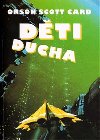 Dti ducha - Orson Scott Card