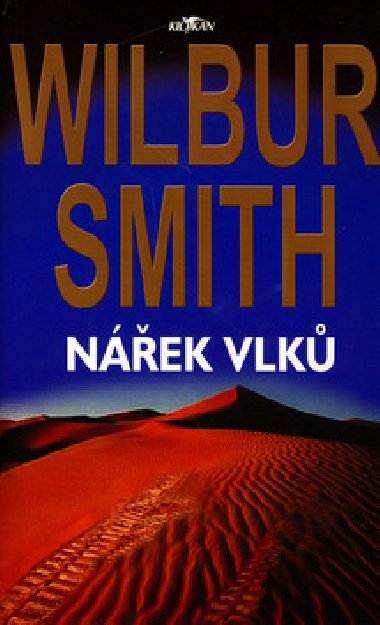 Nek vlk - Wilbur Smith