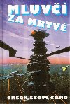 Mluv za mrtv - Orson Scott Card