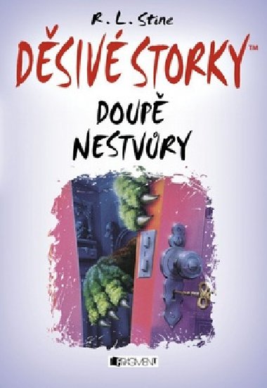 Dsiv storky – Doup nestvry - Robert L. Stine