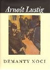 Dmanty noci - Arnot Lustig