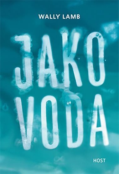 Jako voda - Wally Lamb