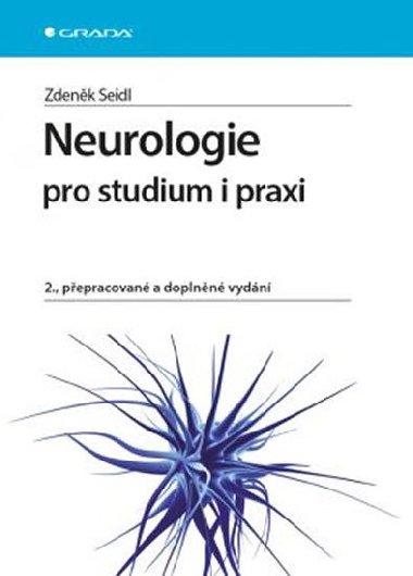 Neurologie pro studium i praxi - Zdenk Seidl