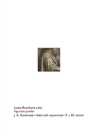 Figurace pamti - Lenka eznkov,kol.