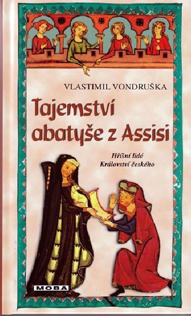 Tajemstv abatye z Assisi - Vlastimil Vondruka