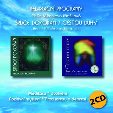 Srdce dokon - Cestou duhy - Relaxan program 2 CD - Makov Miroslava