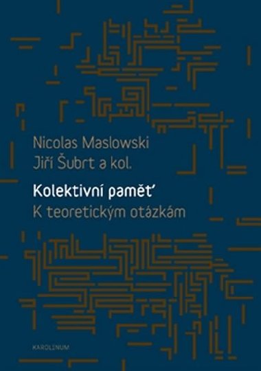 Kolektivn pam. K teoretickm otzkm - Nicolas Maslowski,Ji ubrt,kol.