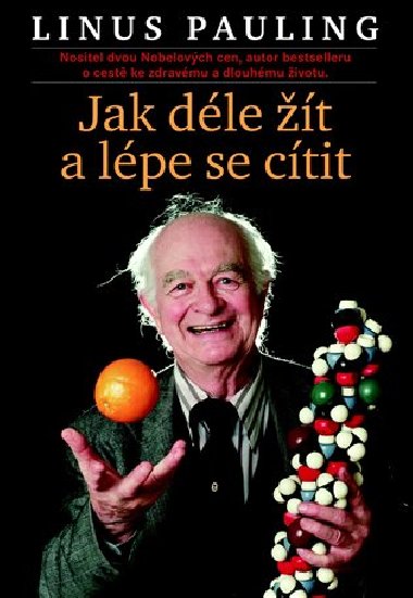 Jak t dle a ctit se lpe - Linus Pauling