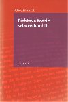 Fichtova teorie sebevdom II. - Richard Zika