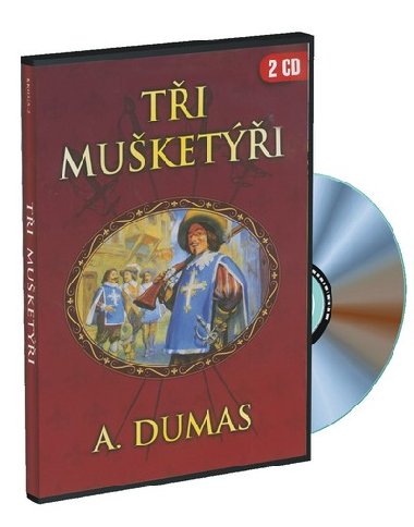 Alexandre Dumas Tři mušketýři 2CD - neuveden