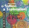 Neobvykl pohdka o dlovi a Teplomilovi - Lubo Pavel