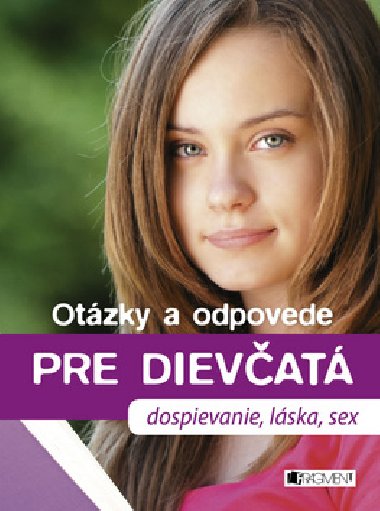 Otzky a odpovede pre dievat - Petra Hirscherov