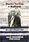 Matka Tereza z Kalkaty - Malcolm Muggeridge