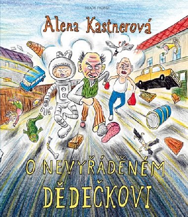 O nevydnm ddekovi - Alena Kastnerov