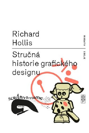 Strun historie grafickho designu - Richard Hollis