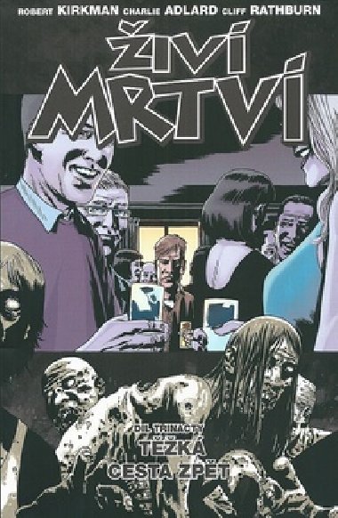 iv mrtv 13 -Tk cesta zpt - Robert Kirkman