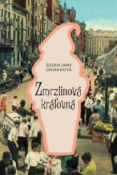 Zmrzlinov krovn - Susan Jane Gilman