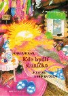 Kde bydl slunko - Jana Ruthov