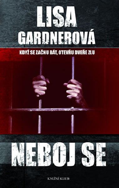 Neboj se - Lisa Gardnerov