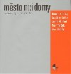 Msto mezi domy - Karolna Jirkalov,Jan Skivnek,Petr Volf