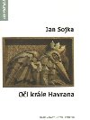 Oi krle Havrana - Jan Sojka