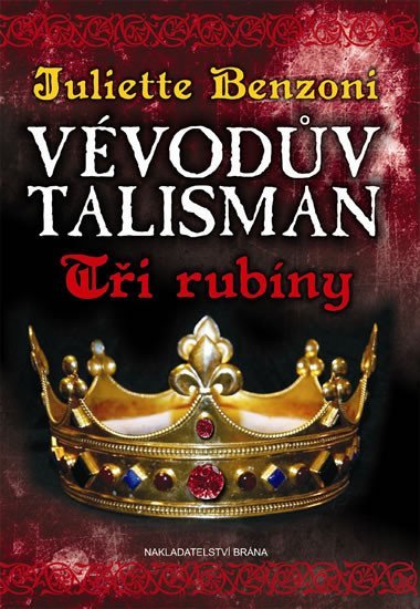 Vvodv talisman - Ti rubny - Juliette Benzoni