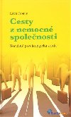 Cesty z nemocn spolenosti - Erich Fromm