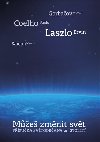 Me zmnit svt - Paulo Coelho,Michail Gorbaov,Ervin Laszlo,Masami Saionji