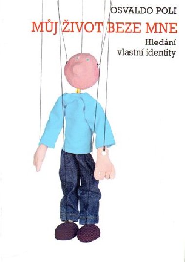 Mj ivot beze mne - Osvaldo Poli