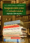 Komunistick prvo v eskoslovensku - kapitoly z djin bezprv - Michal Bobek,Pavel Molek,Vojtch imek