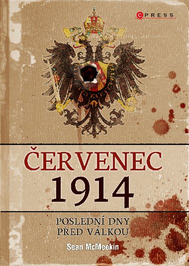 ervenec 1914 - Posledn dny ped vlkou - McMeekin Sean