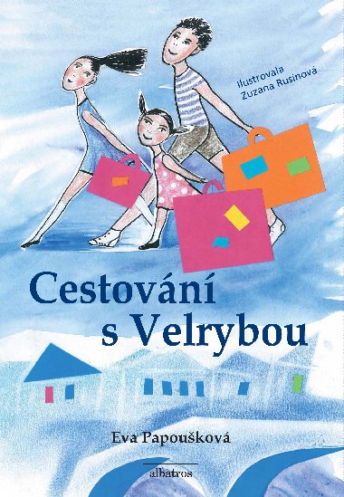 Cestovn s Velrybou - Papoukov Eva, Rusnov Zuzana