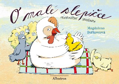 O mal slepice - Magdalena Bokovcov