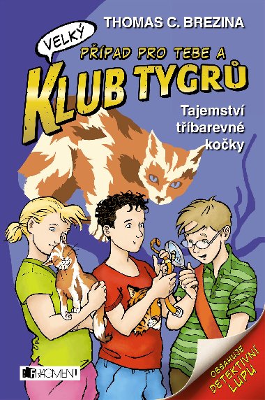 Klub Tygr (velk) – Tajemstv tbarevn koky - Thomas Brezina